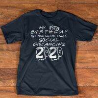 ?2023วันเกิดปี18th ของฉันเสื้อยืดที่ห่างเหินทางสังคม