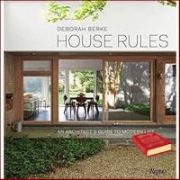 Your best friend House Rules : An Architects Guide to Modern Life [Hardcover]หนังสือภาษาอังกฤษมือ1(New) ส่งจากไทย