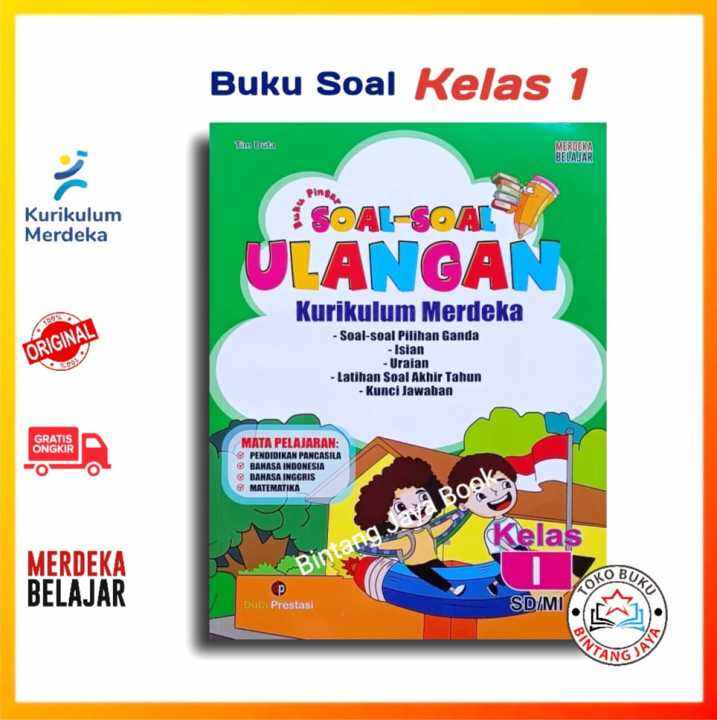 Buku Pintar Soal Kurikulum Merdeka Kelas 1 SD/MI Disertai Kunci Jawaban ...