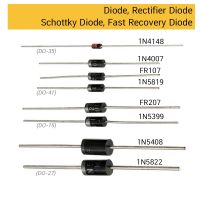 ไดโอด 1N4148 1N4001 1N4004 1N4007 1N5399 1N5404 1N5406 1N5408 FR107 FR207? RL207 1N5818 1N5819 1N5822 diode