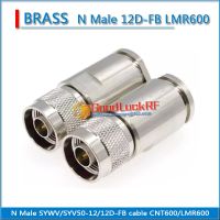 N-J12 N type male CNT600 LMR600 SYV50-12 12D-FB SYWV cable RF Coaxial Straight Nickel plated RF Coax Connector