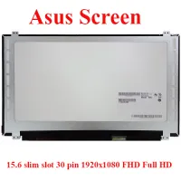 จอ หน้าจอ ASUS N550JV FX504 A550J FX553VD X540L N550J G551J G550J GL552J GL552V GL552VW GL553 GL553VD K541U ROG GL552 ROG GL552 X452U A570 A570Z screen จอ หน้าจอ 15.6 slim slot 30 pin 1920x1080 FHD Full HD