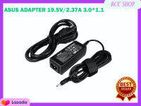 ASUS ADAPTER 19.5V/2.37A 3.0*1.1 แท้ ทรงยาว