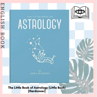 [Querida] หนังสือภาษาอังกฤษ The Little Book of Astrology (Little Book) [Hardcover] by Anna McKenna