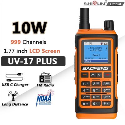 วิทยุสื่อสาร UV 17 J116วิทยุสื่อสาร UV 17 PLUS 10W ระยะไกลเครื่องชาร์จวิทยุยูเอสบี C สองทาง LCD 999CH FM ตัวรับชุดไร้สาย