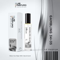 LAB Parfumo, Gambling 34+35 น้ำหอมผู้ชาย (ขนาด 4 ml, 10ml) เสน่ห์ ความลึกลับ ที่ชวนค้นหา