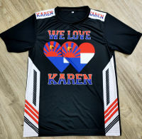 WE LOVE KAREN T SHIRT