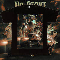 ใหม่ (พร้อมส่ง)เสื้อ“No Broke” by 1MILL &amp; 4BANG