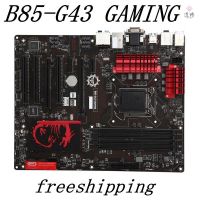 เหมาะสำหรับ MSI เกม B85-G43เมนบอร์ด USB3.0 USB2.0 32GB LGA 1150 DDR3 I7 I5เมนบอร์ด CPU ทำงานได้อย่างสมบูรณ์ทดสอบ100%