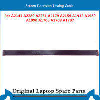 ใหม่หน้าจอ LCD Extension ทดสอบสำหรับ A2141 A2159 A1932 A1990 A1708 T-ConExtensionFlex 921-00738-01