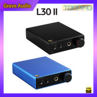 TOPPING L30 II เครื่องขยายเสียงหูฟัง NFCA Hi-Res Audio 560MW × 2แอมป์ L30II