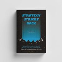 หนังสือ Strategy Strikes Back How Star Wars Explains Modern Military Conflict : สตาร์วอร์สกับสงครามยุคปัจจุบัน