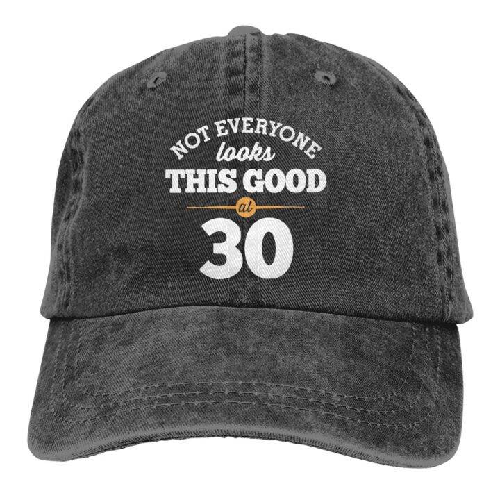 2023-new-fashion-new-llfashion-baseball-cap-golf-hats-plain-caps-not-everyone-looks-this-good-at-30th-cool-gift-cotto-contact-the-seller-for-personalized-customization-of-the-logo