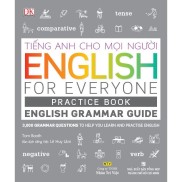 NS Minh Tâm - Sách - English For Everyone - Grammar Guide - Practice Book
