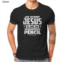 Life Without Jesus Funny Christian Religious Unisex Super Soft T-Shirt Gothic Anime Aesthetic For Tees 101677 【Size S-4XL-5XL-6XL】