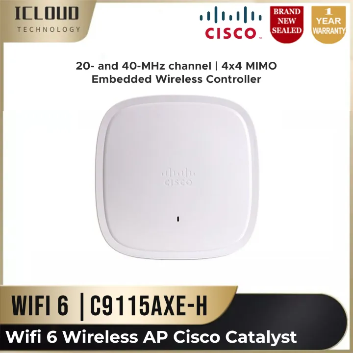 Cisco Catalyst C9115AXE-H| Wireless AP | Cisco Embedded Wireless ...