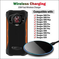 15W Fast Qi Wireless Charger สำหรับ Doogee S99 S100 S95 S96 GT V30 S98 Pro S88 Plus V10 V20 5G Wireless Charging Pad