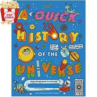 YES ! A Quick History of the Universe: From the Big Bang to Just Now (Quick Histories) สั่งเลย!! หนังสือภาษาอังกฤษมือ1 (New)