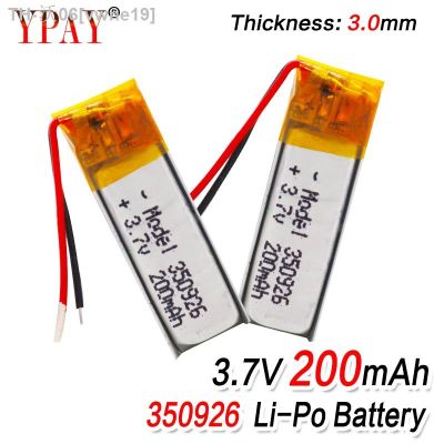 200mAh 3.7V 350926 Lithium Polymer Li-Po Li Ion Rechargeable Battery For MP3 MP4 MP5 GPS DVD Tablet Bluetooth Camera Lipo Cell [ Hot sell ] vwne19