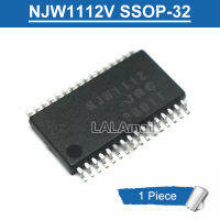 1ชิ้น NJW1112 NJW 1112 SSOP32 NJW1112V SSOP-32 NJW1112V-TE1 SMD สเตอริโอชิปเสียงของแท้ใหม่