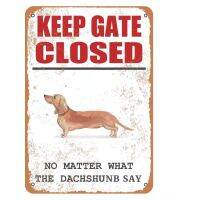 ป้ายดีบุกโลหะวินเทจ Dachshund: ป้ายตกแต่ง Keep Gate Proud สำหรับผับคาเฟ่ห้องนั่งเล่นห้องนอนของขวัญคนรักสุนัขที่ไม่เหมือนใคร