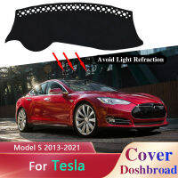 แดชบอร์ดฝาครอบ Dash Board Mat พรม Dashmat สำหรับ Tesla รุ่น S จนถึง Eta 2013 ~ 2021 2014 2015 Pad Sunshade Cushion อุปกรณ์เสริม