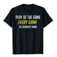 Play Of The Game Doomfist Shirt Funny Comfortable T Shirt Cotton Shirts For Men Holiday Christmas Clothing
