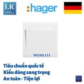 [GIÁ GỐC CHÍNH HÃNG] Công tắc Hager - Thương hiệu Đức. Loại đơn 1 chiều. Model WGML111 - Kiểu dáng sang trọng, An toàn khi sử dụng. LK Lighting Technology độc quyền phân phối.