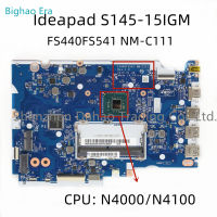 สำหรับ I Deap AD S145-15IGM แล็ปท็อปเมนบอร์ด FS440 FS541 NM-C111ด้วย N4000 N5000 CPU ขน: 5B20S42281 5B20S42285