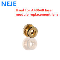 NEJE A8 laser module replacement lens for A40640 laser module 40W80W