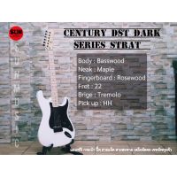 กีต้าร์ไฟฟ้า Century DST Dark Series Strat