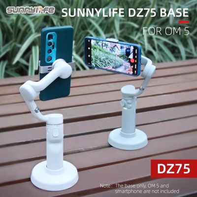 Sunnylife DZ75 OM5 Support Base Handheld Gimbal Desktop Base Stabilizer Mount Stand Accessories for OM 5