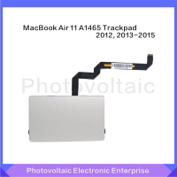 แทร็คแพด A1465ของแท้,ใช้ได้กับ MacBook Air 11นิ้ว A1465ทัชแพดพร้อมสายเคเบิลปี593-1603-A 2012 2013-2015