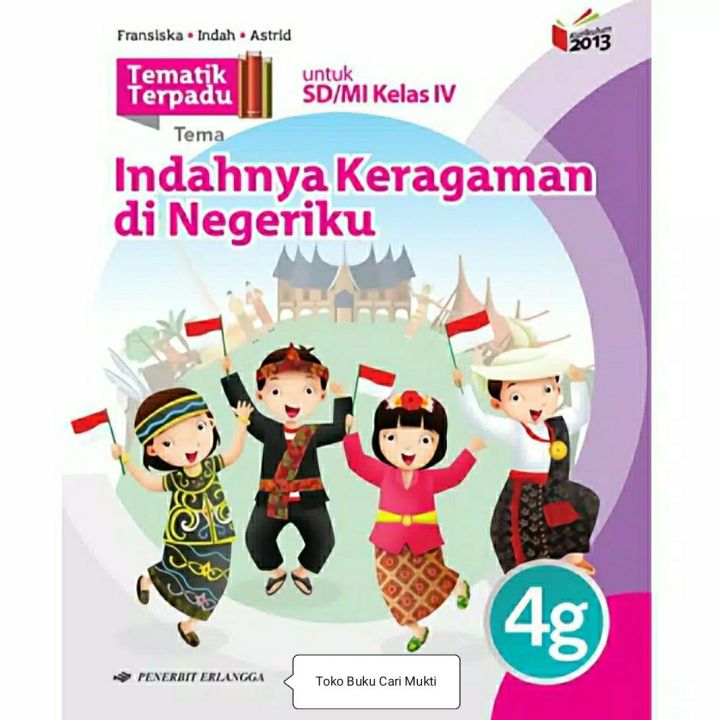 Buku Tematik Terpadu Jilid 4g Indahnya Keragaman Di Negeriku Untuk Sd