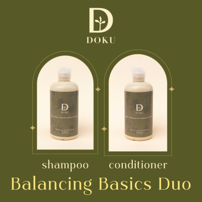 DOKU Balancing Basics Duo Set แชมพูสระผม คู่ ครีมนวดผม ลดผมร่วง ลดความมัน กระตุ้นเร่งสร้างผมใหม่ ปรับสภาพหนังศีรษะให้มีสุขภาพดี รุ่น Balancing &amp; Revitalizing