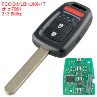 313.8เมกะเฮิร์ตซ์2 + 1ปุ่มเปลี่ยน Key Entry Fob Uncut รถ Remote Key พร้อมชิป PCF7961 MLBHLIK6-1T Fit สำหรับ Honda CR-V 2013 2014 2015