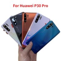 ฝาครอบด้านหลังสำหรับ Huawei P30 Pro ฝาหลังปิดโทรศัพท์เคสประตูแก้วด้านหลังพร้อมอะไหล่ทดแทนที่จับกล้องรูปตัวยู