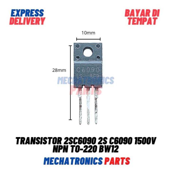 Transistor 2SC6090 2S C6090 1500V NPN TO220 BW12 Lazada Indonesia