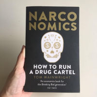 หนังสือพิมพ์เศรษฐศาสตร์: How To Run a Drug Cartel โดย Tom Wainwright