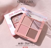 Nee Cara Mini Fruits Eyeshadow Palette #N319**ของแท้ พร้อมส่ง