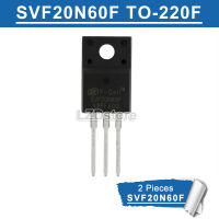 2 ชิ้น svf20n60f TO-220F svf20n60 TO-220 20N60 20n60f 20A/600 โวลต์ MOSFET ทรานซิสเตอร์ใหม่เดิม