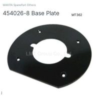 Makita service  part no. 454026-8 base plate for model. MT 362 อะไหล่แผ่นรองเครื่องเร้าเตอร์ รุ่น MT362 ยี่ห้อ มาเทค ใช้ประกอบงานซ่อมอะไหล่แท้