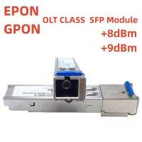 G/EPON OLT คลาส C +++ SFP โมดูล GBIC Power + 8Dbm + 9Dbm รับส่งสัญญาณด้วยไฟเบอร์ออฟติคัลเข้ากันได้สำหรับ Zte/fiberhome E/golt