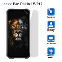 Wp17กระจกนิรภัยสำหรับ Oukitel ฝาครอบหน้าจอ Wp17 17 Wp มือถือ Wp17 Oukitel กระจกคริสตัล9H ป้องกันสำหรับ