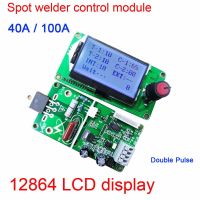 【No-profit】 xhmncb 100A/40A 12864จอแสดงผล LCD Digital Double Pulse Encoder Spot Welder เครื่องเชื่อม Transformer Controller Board Time Control