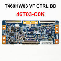 1pc TCON Board T460HW03 VF CTRL BD 46T03-COK 46T03-C0K TV T-CON Logic Board