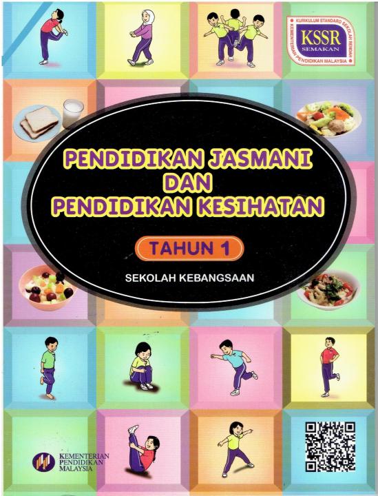 Buku Teks Pendidikan Jasmani Dan Kesihatan Tahun 1 KSSR ( TB YEAR 1 ...