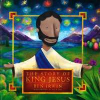 Plan for kids หนังสือต่างประเทศ Story Of King Jesus ISBN: 9781434707727