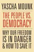 หนังสืออังกฤษใหม่ The People vs. Democracy : Why Our Freedom Is in Danger and How to Save It [Paperback]