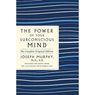 New ! >>> หนังสือภาษาอังกฤษ The Power of Your Subconscious Mind: The Complete Original Edition: Also Includes the Bonus Book